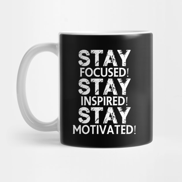 Stay focused! Stay inspired! Stay motivated! by FitnessDesign